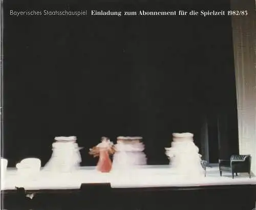 Bayerisches Staatsschauspiel, Kurt Meisel, Otto König, Elisabeth Deingruber, Jörg-Dieter Haas, Claus Seitz: EINLADUNG ZUM ABONNEMENT FÜR DIE SPIELZEIT 1982 / 83 (18). 