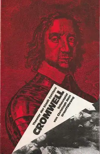 Theater der Stadt Cottbus, Johannes Steurich, Hasso Hartmann, Meinhard Bärmich: Programmheft Uraufführung Christoph Hein CROMWELL 12. April 1980 Spielzeit 1979 / 89 Heft 9 (18). 