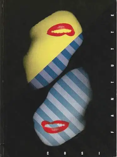Staatstheater Stuttgart, Klaus Zehelein, Helga Utz, Christiane Kolb: Programmheft Wolfgang Amadeus Mozart COSI FAN TUTTE Premiere 22. Dezember 1991 Großes Haus Spielzeit 1991 /92 Heft 2 (18). 