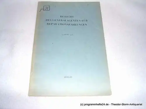 Generalagent für Reparationszahlungen: Bericht des Generalagenten für Reparationszahlungen 15. Juni 1926 (18). 