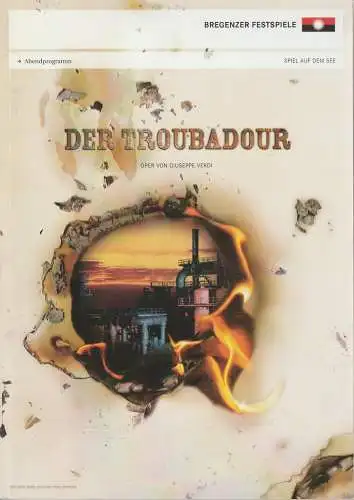 Bregenzer Festspiele, David Pountney: Programmheft Giuseppe Verdi DER TROUBADOUR Premiere 21. Juli 2005 Spiel auf dem See Bregenzer Festspiele 2005 (18). 