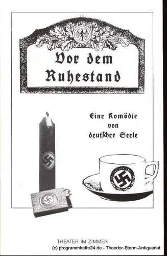 Bernhard Thomas: Vor dem Ruhestand. Eine Komödie von deutscher Seele. Premiere 2. April 1987 Programmheft (18). 