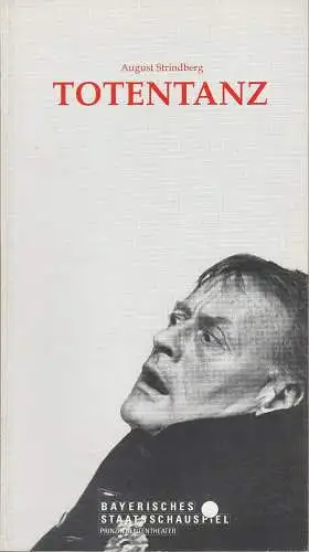 Bayerisches Staatsschauspiel, Günther Beelitz, Wilfried Hösl ( Probenfotos ), Gerd Jäger, Beata Prochowska: Programmheft August Strindberg TOTENTANZ Premiere 30. November 1989 Prinzregententheater Spielzeit 1989 / 90 Heft 51 (18). 