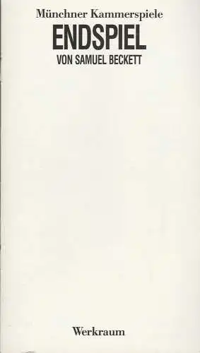Münchner Kammerspiele, Dieter Dorn, Bernd Wilms, Oliver Reese, Wolfgang Zimmermann, Oda Sternberg ( Fotos ): Programmheft Samuel Beckett ENDSPIEL Premiere 25. Oktober 1985 Werkraum Spielzeit 1958 / 86 Heft 1 (18). 