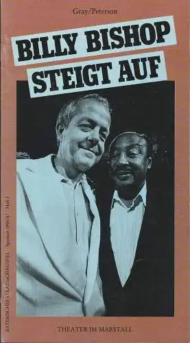 Bayerisches Staatsschauspiel, Theater im Marstall München, Günther Beelitz, Wilfried Hösl ( Fotos ), Uwe B. Carstensen, Petra Männer: Programmheft BILLY BISHOP STEIGT AUF Premiere 1. Oktober 1986 Theater im Marstall Spielzeit 1986 / 87 Heft 3 (18). 