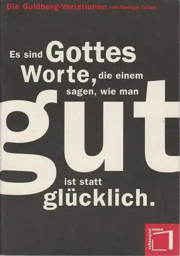 Theater und Philharmonie Essen, Schauspiel Essen, Jürgen Bosse, Susanne Abbrederis: Programmheft George Tabori DIE GOLDBERG-VARIATIONEN Premiere 18. Januar 1997 Grillo Theater Spielzeit 1996 / 97 (18). 