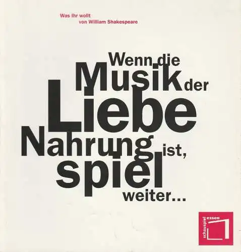 Theater & Philharmonie Essen, Schauspiel Essen, Jürgen Bosse, Eilhard Jacobs, Heike Langensiepen, Klaus Lefebvre ( Szenenfotos ): Programmheft William Shakespeare WAS IHR WOLLT Premiere 13. Februar 1994 Grillo Theater Spielzeit 1993 / 94 (18). 