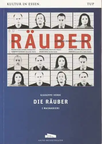 Theater und Philharmonie Essen, Berger Bergmann, Stefan Soltesz, Norbert Grote: Programmheft Giuseppe Verdi DIE RÄUBER I Masnadieri Premiere 8. Juni 2013 Aalto Musiktheater Spielzeit 2012 / 2013 (18). 