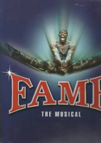 Adam Spiegel, Mark Goucher: Programmheft David de Silva FAME THE MUSICAL Aldwych Theatre London 2004 (18). 