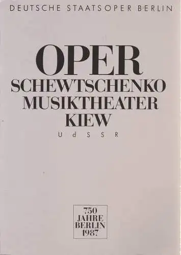 Künstler-Agentur der DDR, Wolfgang Lange, Jens Bauer, Heinz Hellmis: Programmheft STAATLICHES AKADEMISCHES THEATER T.G. SCHEWTSCHENKO KIEW 750 Jahre Berlin 1987 (18). 