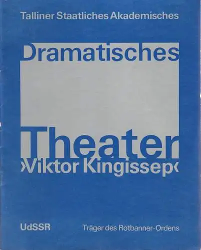 XXV. Berliner Festtage des Theaters und der Musik 1981, Künstler-Agentur der DDR, Susanne Wigger: Programmheft Gastspiel Tallinner Staatliches Akademisches Dramatisches Theater Viktor Kingissep UdSSR (18). 