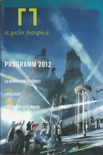 Genossenschaft Konzert und Theater St. Gallen, Werner Signer, Peter Heilker, Florian Schreiber, Ann Katrin Cooper, Franziska Frey, u.a: Programmheft ST. GALLER FESTSPIELE Programm 2012 (18). 