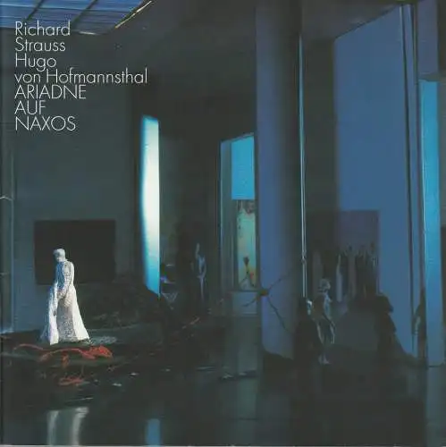 Sächsische Staatsoper Dresden Semperoper, Gerd Uecker, Hella Bartnig, Ekkehard Walter: Programmheft Strauss / Hofmannsthal ARIADNE AUF NAXOS Spielzeit 2003 / 2004 (18). 
