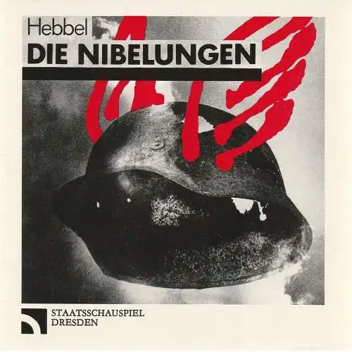 Staatsschauspiel Dresden, Gerhard Wolfram, Johannes Richter, Hans-Ludwig Böhme ( Fotos ), Wolfgang Hennig: Programmheft Friedrich Hebbel DIE NIBELUNGEN Premiere 28. September 1985 Wiederaufnahme (18). 