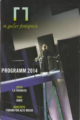 Genossenschaft Konzert und Theater St. Gallen, Werner Signer, Peter Heilker, Florian Schreiber, Ann Katrin Cooper, u.a: Programmheft Gaetano Donizetti LA FAVORITA St. Galler Festspiele 2014 (18). 