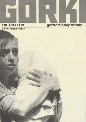 Maxim Gorki Theater, Oliver Reese, Michael Duderstädt, Wilfried Böing ( Probenfotos ): Programmheft Gerhart Hauptmann DIE RATTEN Premiere 25. April 1997 Spielzeit 1996 / 97 (18). 