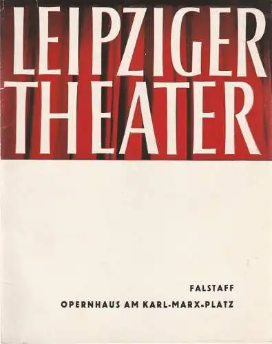 Städtische Theater Leipzig, Karl Kayser, Hans Michael Richter, Eleonore Kleiber: Programmheft Giuseppe Verdi FALSTAFF Opernhaus am Karl-Marx-Platz Spielzeit 1959 / 60 Heft 17 (18). 