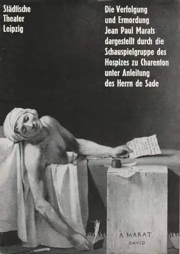 Städtische Theater Leipzig, Karl Kayser, Hans Michael Richter, Walter Bankel, Johannes Keller: Programmheft Peter Weiss MARAT / SADE Spielzeit 1966 / 67 Heft 29 (18). 