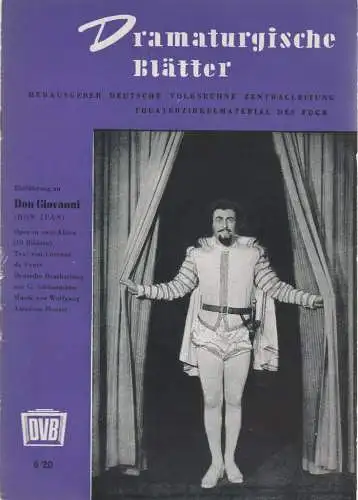 Zentralleitung der Deutschen Volksbühne, FDGB-Bundesvorstand: Dramaturgische Blätter Einführung zu DON GIOVANNI 6 / 20 (18). 