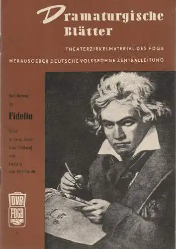 Zentralleitung der Deutschen Volksbühne, FDGB-Bundesvorstand: Dramaturgische Blätter Einführung zu FIDELIO 7 (18). 