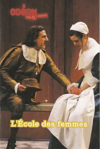 Odeon Theatre de l'europe, Bernard Chartreux: Programmheft Moliere L'ECOLE DES FEMMES Premiere 24. Janvier 2009 (18). 