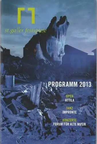 Genossenschaft Konzert und Theater St. Gallen, Werner Signer, Peter Heilker, Ann Katrin Cooper, u.a: Programmheft St. Galler Festspiele Programm 2013 (18). 