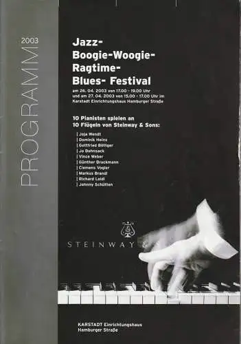 Kunst-Kultur-Karstadt-Team, Karstadt Einrichtungshaus Hamburger Straße: Programmheft Jazz- Boogie-Woogie- Ragtime- Blues-Festival 26. / 27. April 2003 (18). 