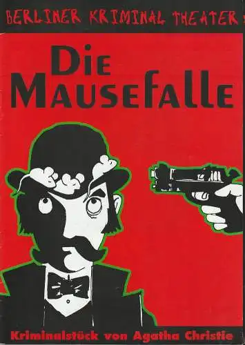 Berliner Kriminal Theater, Wolfgang Rumpf, Wolfgang Seppelt, Günter Geffroy ( Szenenfotos ): Programmheft Agatha Christie DIE MAUSEFALLE Premiere 25. Januar 2001 Spielzeit 2000 / 2001 (18). 