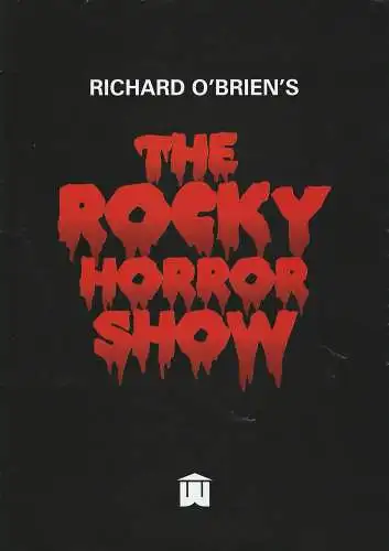 Eduard von Winterstein Theater Annaberg Buchholz, Ingolf Huhn, Silvia Giese, Asia Schreiter, Mandy Offenderlein, Dirk Rückschloß ( Plakatfoto ): Programmheft Richard O'Brien´s THE ROCKY HORROR.. 