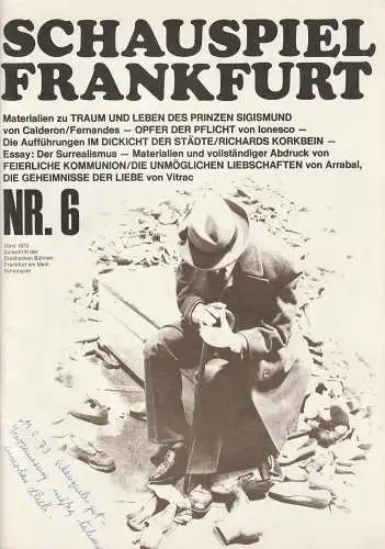 Schauspiel Frankfurt, Peter Palitzsch, Klaus Gelhaar, Peter Danzeisen: SCHAUSPIEL FRANKFURT NR. 6 MÄRZ 1973 Zeitschrift der Städtischen Bühnen Frankfurt am Main Schauspiel (18). 