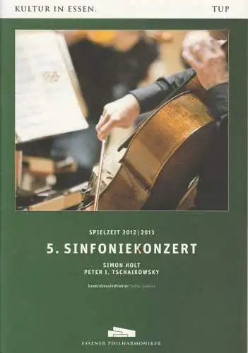 Theater und Philharmonie Essen, Berger Bergmann, Stefan Soltesz, Ina Wrage, Stefanie Kateloe: Programmheft 5. SINFONIEKONZERT ESSENER PHILHARMONIKER 10. und 11. Januar 2013 Alfred Krupp Saal Spielzeit 2012 / 2013 (18). 