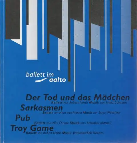 Theater und Philharmonie Essen, Otmar Herren, Heidrun Schwaarz, Wolfgang Binal, Bernward Kraft: Programmheft BALLETT IM AALTO BALLETTABEND R. North /H. van Manen / N. Christe Premiere 19. November 1993 Spielzeit 1993 / 94 (18). 