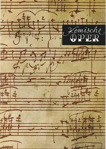 Komische Oper Berlin: Programmheft 1. SONDERKONZERT DES ORCHESTERS DER  KOMISCHEN OPER 29. Oktober 1972  Spielzeit 1972 / 73 Mendelssohn-Ehrung der DDR (18). 