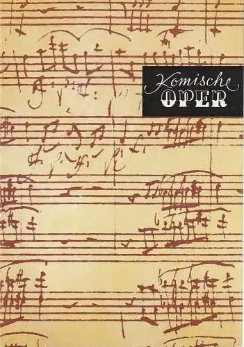 Komische Oper Berlin: Programmheft 1. SINFONIEKONZERT DES ORCHESTERS DER  KOMISCHEN OPER 6. Oktober 1977 Spielzeit 1977 / 78   zu den XXI. Berliner Festtagen (18). 