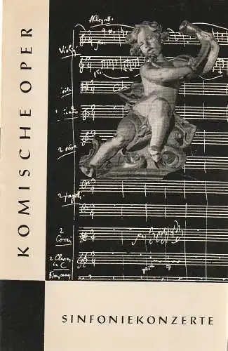 Komische Oper Berlin, Horst Seeger, Martin Vogler, Dietrich Kaufmann: Programmheft 4. SINFONIEKONZERT ORCHESTER  KOMISCHE OPER 11. Januar 1962 Spielzeit 1961 / 62 (18). 