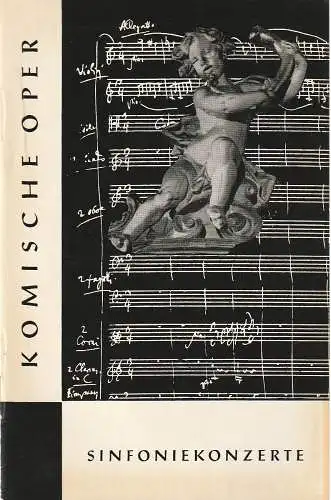 Komische Oper Berlin, Horst Seeger, Martin Vogler, Dietrich Kaufmann: Programmheft 7. SINFONIEKONZERT DES ORCHESTERS DER  KOMISCHEN OPER 4. April 1963 Spielzeit 1962 / 63 (18). 