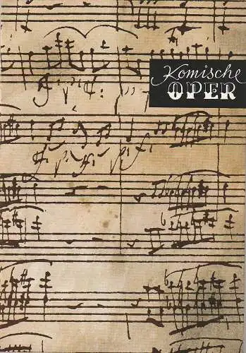 Komische Oper Berlin, Horst Seeger, Martin Vogler: Programmheft 3. SINFONIEKONZERT DES ORCHESTERS DER  KOMISCHEN OPER 9. Dezember 1966 Spielzeit 1966 / 67   im Rahmen der Wiedereröffnungs-Wochen (18). 