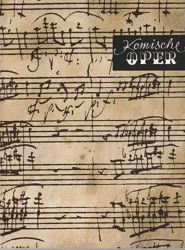 Komische Oper Berlin, Horst Seeger, Martin Vogler: Programmheft 1. SONDERKONZERT DES ORCHESTERS DER  KOMISCHEN OPER 9. März 1967 Spielzeit 1966 / 67   im Rahmen der Musik-Biennale-Berlin (18). 