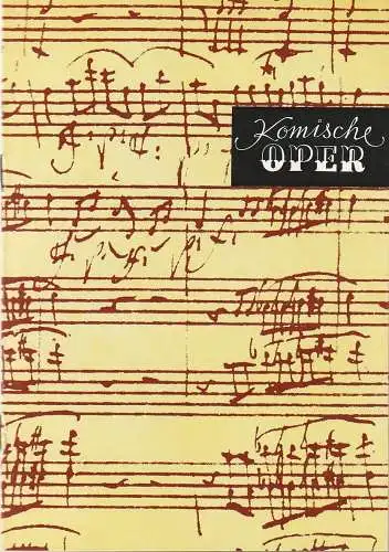 Komische Oper Berlin, Gerhard Müller, Frank Schneider, Dietrich Kaufmann, A. Lagenpusch (Fotos): Programmheft 1. SINFONIEKONZERT DES ORCHESTERS DER  KOMISCHEN OPER 3. Oktober 1985 Spielzeit 1985 / 86   6. Weltmusikwoche des IMC (18). 