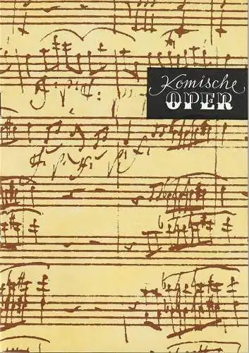 Komische Oper Berlin, Gerhard Müller, Frank Schneider, Dietrich Kaufmann: Programmheft 7. SINFONIEKONZERT DES ORCHESTERS DER  KOMISCHEN OPER 4. Juni 1987 Spielzeit 1986 / 87 (18). 