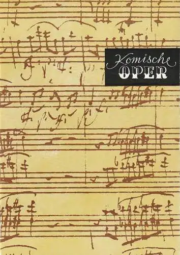 Komische Oper Berlin, Gerhard Müller, Frank Schneider, Dietrich Kaufmann: Programmheft 1. SINFONIEKONZERT DES ORCHESTERS DER  KOMISCHEN OPER 3. Oktober 1990 Spielzeit 1990 / 91  KONZERT ZUM VEREINIGUNGSTAG (18). 