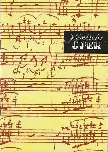 Komische Oper Berlin: Programmheft 2. SINFONIEKONZERT DES ORCHESTERS DER  KOMISCHEN OPER 17. November 1981 Spielzeit 1981 / 82 (18). 