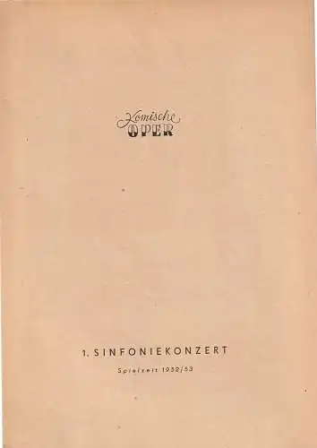 Komische Oper, Werner Otte: Programmheft 1. SINFONIEKONZERT  DES ORCHESTERS DER  KOMISCHEN OPER 11. November 1952 Spielzeit 1952 / 53 (18). 