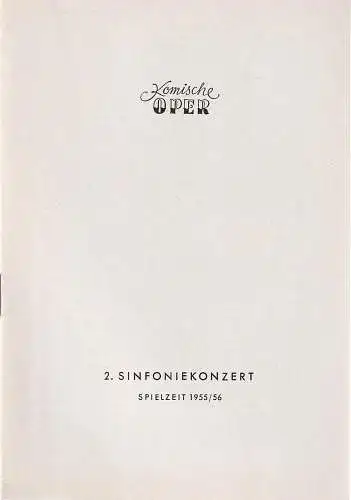 Komische Oper, Götz Friedrich: Programmheft 2. SINFONIEKONZERT  DES ORCHESTERS DER  KOMISCHEN OPER 16. November 1955 Spielzeit 1955 / 56 (18). 