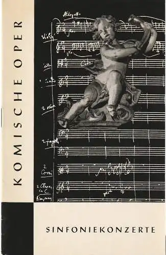 Komische Oper, Horst Seeger, Martin Vogler, Dietrich Kaufmann: Programmheft 1. SINFONIEKONZERT  DES ORCHESTERS DER  KOMISCHEN OPER 6. Oktober 1960 Spielzeit 1960 / 61   Berliner Festtage 1960 (18). 