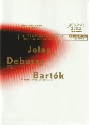 Komische Oper Berlin, Albert Kost, Joachim Großkreutz,  Sigrid Neef, Ulrike Range, Matthias Wittig: Programmheft 4. SINFONIEKONZERT  DES ORCHESTERS DER  KOMISCHEN OPER 14. Februar 2002 Spielzeit 2001 / 2002 (18). 