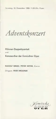 Komische Oper Berlin, Gerhard Müller: Programmheft ADVENTSKONZERT Männer-Doppelquartett und Kammerchor der Komischen Oper 18. Dezember 1988 Foyer Komische Oper Spielzeit 1988 / 89 (18). 