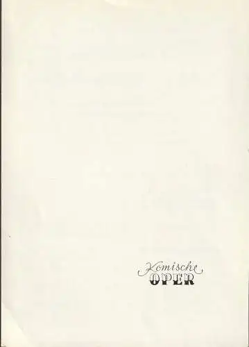 Komische Oper Berlin: Programmheft LIEDER UND CHANSONS 16. Juli 1973 Foyer Komische Oper Spielzeit 1972 / 73                     Voraufführung des zu den X. Weltfestspielen der Jugend und Studenten gestalteten Programms. (18). 