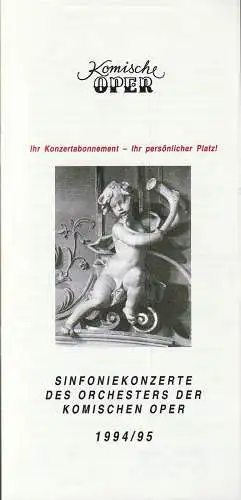 Komische Oper Berlin: Programmheft SINFONIEKONZERTE DES ORCHESTERS DER KOMISCHEN OPER  1994 / 95 (18). 