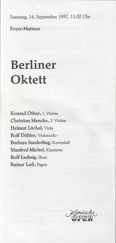 Komische Oper Berlin, Albert Kost, Peter Huth: Programmheft BERLINER OKTETT 14. September 1997 Foyer-Matinee Komische Oper (18). 